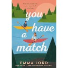 You Have A Match     {USED}